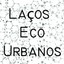 Laços Eco-Urbanos